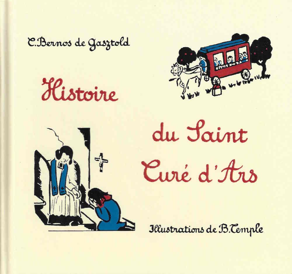 Histoire du Saint Curé d'Ars